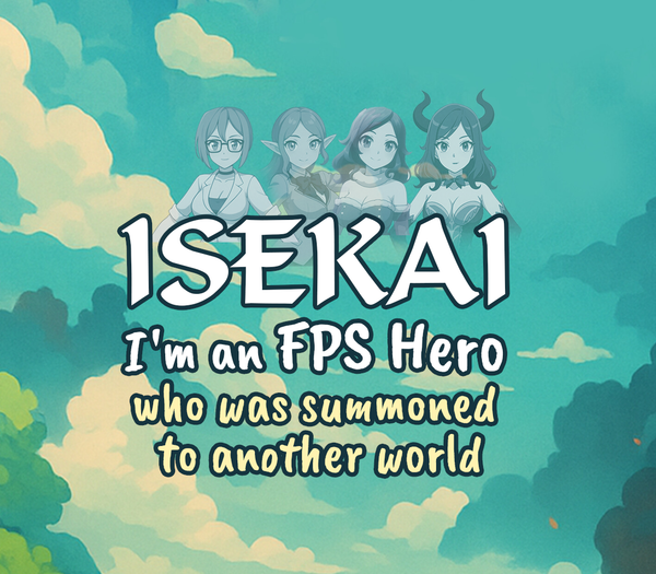 Buy Isekai: I'm a FPS Hero, I was summoned to an another world Steam (PC) - Steam CD Key - GLOBAL - Cheap - PremiumCDKeys.com