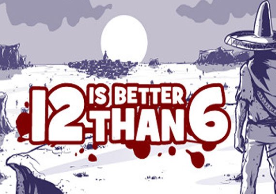 Buy 12 is Better Than 6 (PC) CD Key for STEAM - GLOBAL