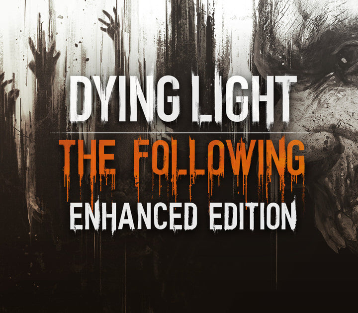 Dying Light: The Following Enhanced Edition Uncut Steam Key EUROPE