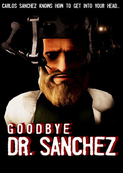 Goodbye Dr. Sanchez - Steam CD Key Global