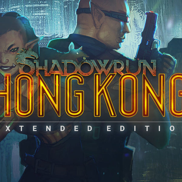 Shadowrun: Hong Kong - Extended Edition Steam CD Key Global